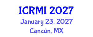 International Conference on Radiology and Medical Imaging (ICRMI) January 23, 2027 - Cancún, Mexico