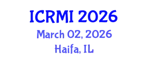 International Conference on Radiology and Medical Imaging (ICRMI) March 02, 2026 - Haifa, Israel