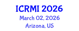 International Conference on Radiology and Medical Imaging (ICRMI) March 02, 2026 - Arizona, United States