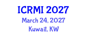 International Conference on Radiology and Medical Imaging (ICRMI) March 24, 2027 - Kuwait, Kuwait