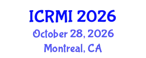 International Conference on Radiology and Medical Imaging (ICRMI) October 28, 2026 - Montreal, Canada