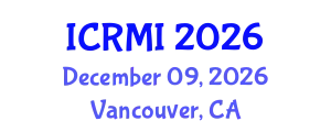 International Conference on Radiology and Medical Imaging (ICRMI) December 09, 2026 - Vancouver, Canada