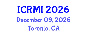 International Conference on Radiology and Medical Imaging (ICRMI) December 09, 2026 - Toronto, Canada