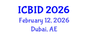 International Conference on Bacteriology and Infectious Diseases (ICBID) February 12, 2026 - Dubai, United Arab Emirates