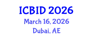 International Conference on Bacteriology and Infectious Diseases (ICBID) March 16, 2026 - Dubai, United Arab Emirates