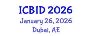 International Conference on Bacteriology and Infectious Diseases (ICBID) January 26, 2026 - Dubai, United Arab Emirates