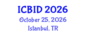 International Conference on Bacteriology and Infectious Diseases (ICBID) October 25, 2026 - Istanbul, Turkey