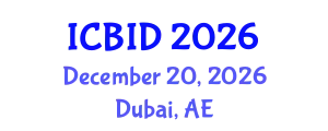 International Conference on Bacteriology and Infectious Diseases (ICBID) December 20, 2026 - Dubai, United Arab Emirates