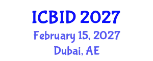 International Conference on Bacteriology and Infectious Diseases (ICBID) February 15, 2027 - Dubai, United Arab Emirates