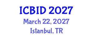 International Conference on Bacteriology and Infectious Diseases (ICBID) March 22, 2027 - Istanbul, Turkey