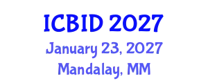 International Conference on Bacteriology and Infectious Diseases (ICBID) January 23, 2027 - Mandalay, Myanmar