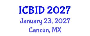 International Conference on Bacteriology and Infectious Diseases (ICBID) January 23, 2027 - Cancún, Mexico