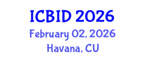 International Conference on Bacteriology and Infectious Diseases (ICBID) February 02, 2026 - Havana, Cuba