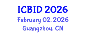 International Conference on Bacteriology and Infectious Diseases (ICBID) February 02, 2026 - Guangzhou, China