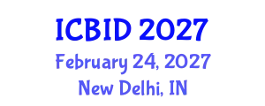 International Conference on Bacteriology and Infectious Diseases (ICBID) February 24, 2027 - New Delhi, India