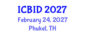 International Conference on Bacteriology and Infectious Diseases (ICBID) February 24, 2027 - Phuket, Thailand