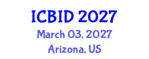 International Conference on Bacteriology and Infectious Diseases (ICBID) March 03, 2027 - Arizona, United States