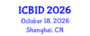 International Conference on Bacteriology and Infectious Diseases (ICBID) October 18, 2026 - Shanghai, China
