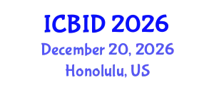 International Conference on Bacteriology and Infectious Diseases (ICBID) December 20, 2026 - Honolulu, United States