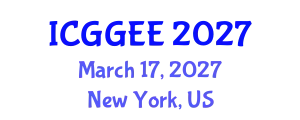 International Conference on Geosciences, Geophysics and Environmental Engineering (ICGGEE) March 17, 2027 - New York, United States