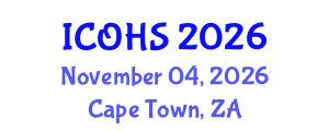 International Conference on Occupational Health and Safety (ICOHS) November 04, 2026 - Cape Town, South Africa