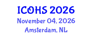 International Conference on Occupational Health and Safety (ICOHS) November 04, 2026 - Amsterdam, Netherlands