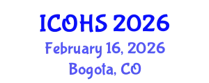 International Conference on Occupational Health and Safety (ICOHS) February 16, 2026 - Bogota, Colombia