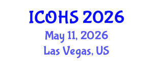 International Conference on Occupational Health and Safety (ICOHS) May 11, 2026 - Las Vegas, United States
