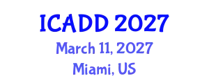 International Conference on Alzheimer (ICADD) March 11, 2027 - Miami, United States