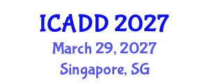 International Conference on Alzheimer (ICADD) March 29, 2027 - Singapore, Singapore