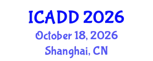 International Conference on Alzheimer (ICADD) October 18, 2026 - Shanghai, China