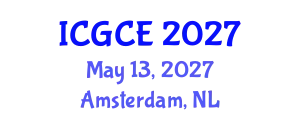 International Conference on Geological and Civil Engineering (ICGCE) May 13, 2027 - Amsterdam, Netherlands