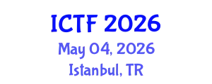 International Conference on Textiles and Fashion (ICTF) May 04, 2026 - Istanbul, Turkey