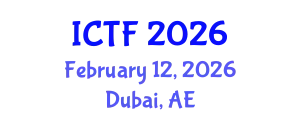 International Conference on Textiles and Fashion (ICTF) February 12, 2026 - Dubai, United Arab Emirates