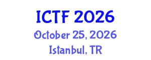 International Conference on Textiles and Fashion (ICTF) October 25, 2026 - Istanbul, Turkey