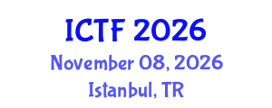 International Conference on Textiles and Fashion (ICTF) November 08, 2026 - Istanbul, Turkey