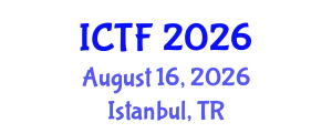 International Conference on Textiles and Fashion (ICTF) August 16, 2026 - Istanbul, Turkey