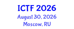 International Conference on Textiles and Fashion (ICTF) August 30, 2026 - Moscow, Russia