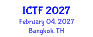International Conference on Textiles and Fashion (ICTF) February 04, 2027 - Bangkok, Thailand