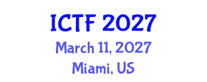 International Conference on Textiles and Fashion (ICTF) March 11, 2027 - Miami, United States