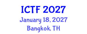 International Conference on Textiles and Fashion (ICTF) January 18, 2027 - Bangkok, Thailand