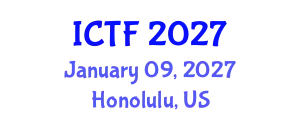 International Conference on Textiles and Fashion (ICTF) January 09, 2027 - Honolulu, United States