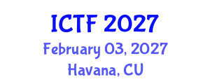 International Conference on Textiles and Fashion (ICTF) February 03, 2027 - Havana, Cuba