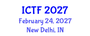 International Conference on Textiles and Fashion (ICTF) February 24, 2027 - New Delhi, India