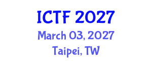International Conference on Textiles and Fashion (ICTF) March 03, 2027 - Taipei, Taiwan