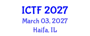 International Conference on Textiles and Fashion (ICTF) March 03, 2027 - Haifa, Israel