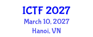 International Conference on Textiles and Fashion (ICTF) March 10, 2027 - Hanoi, Vietnam