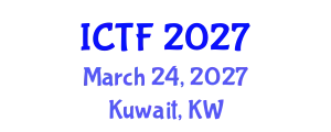 International Conference on Textiles and Fashion (ICTF) March 24, 2027 - Kuwait, Kuwait