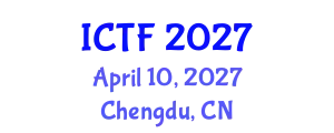International Conference on Textiles and Fashion (ICTF) April 10, 2027 - Chengdu, China