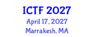 International Conference on Textiles and Fashion (ICTF) April 17, 2027 - Marrakesh, Morocco